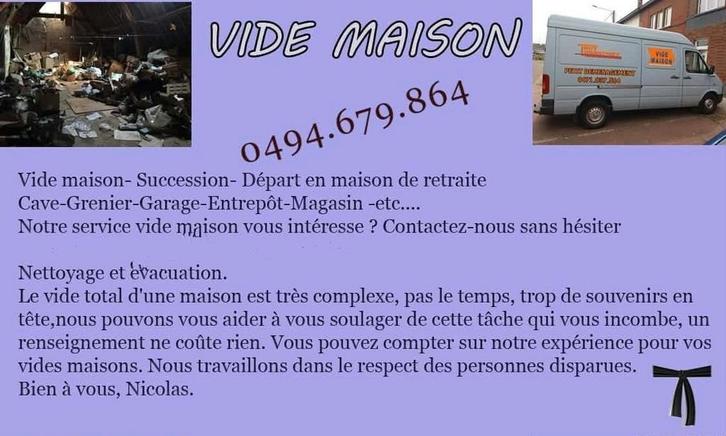 Vide maison .. 0494.679.864. .., Antiquités & Art, Curiosités & Brocante, Enlèvement