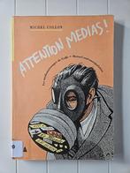 Attention médias ! : Les Médiamensonges du Golfe, Enlèvement ou Envoi, Utilisé, Michel Collon, 20e siècle ou après