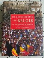 De geschiedenis van België Marc Reynebeau, Livres, Histoire nationale, Enlèvement ou Envoi, Neuf, Marc Reynebeau