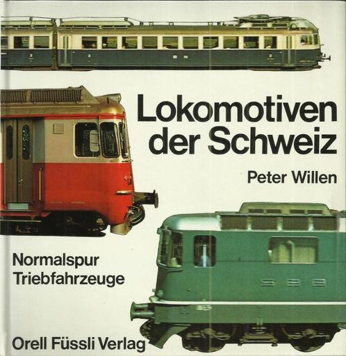 LOKOMOTIVEN DER SCHWEIZ - Peter WILLEN, Collections, Trains & Trams, Comme neuf, Train, Enlèvement ou Envoi