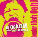 CD single DJ Kicken Louder (oeh oeh), Comme neuf, 1 single, Enlèvement ou Envoi, Dance