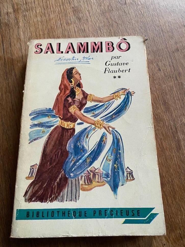 Salammbô Gustave Flaubert Bibliothèque précieuse 1956 Bon ét, Boeken, Literatuur, Gelezen, België, Verzenden
