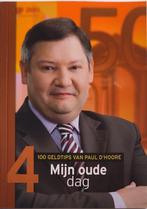 100 geldtips van Paul D'Hoore 4: Mijn oude dag, Boeken, Ophalen of Verzenden, Zo goed als nieuw, Paul D'Hoore