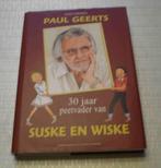 Paul Geerts - 30 j peetvader van Suske en Wiske, Boeken, Ophalen of Verzenden, Zo goed als nieuw