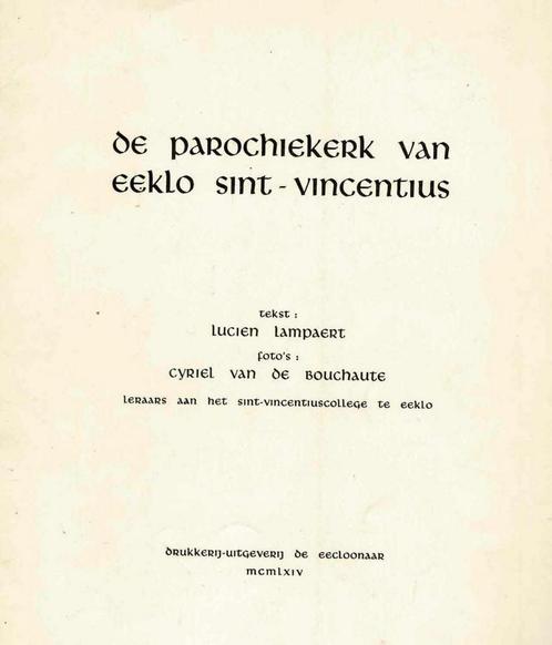 De parochiekerk van Eeklo Sint-Vincentius, Boeken, Geschiedenis | Stad en Regio, Gelezen, Ophalen of Verzenden