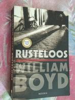 rusteloos, Boeken, Ophalen of Verzenden, Gelezen, William Boyd