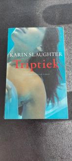 Karin Slaughter - Triptiek, Comme neuf, Karin Slaughter, Enlèvement