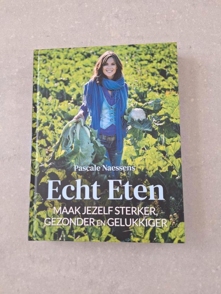 Pascale Naessens - Echt eten, Boeken, Kookboeken, Ophalen