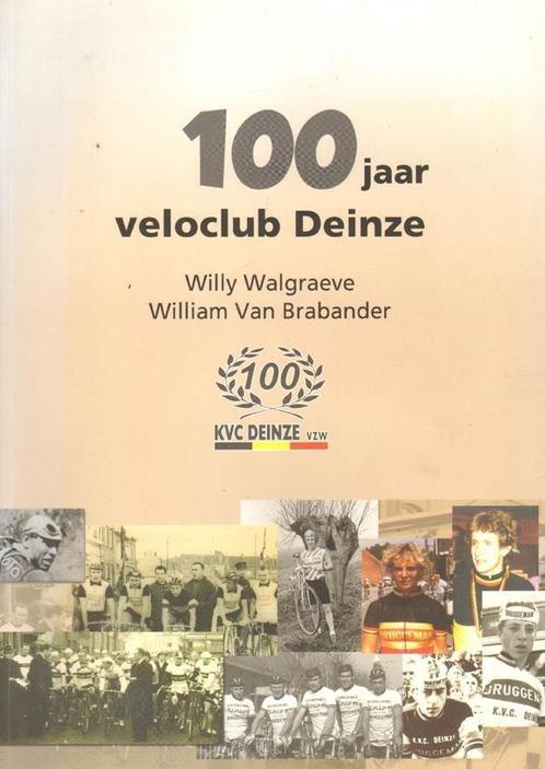 100 jaar veloclub Deinze, Boeken, Geschiedenis | Stad en Regio, Gelezen, Ophalen of Verzenden