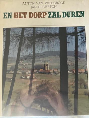 En het dorp zal duren, Enlèvement, Comme neuf, Anton van Wilderode, Un auteur