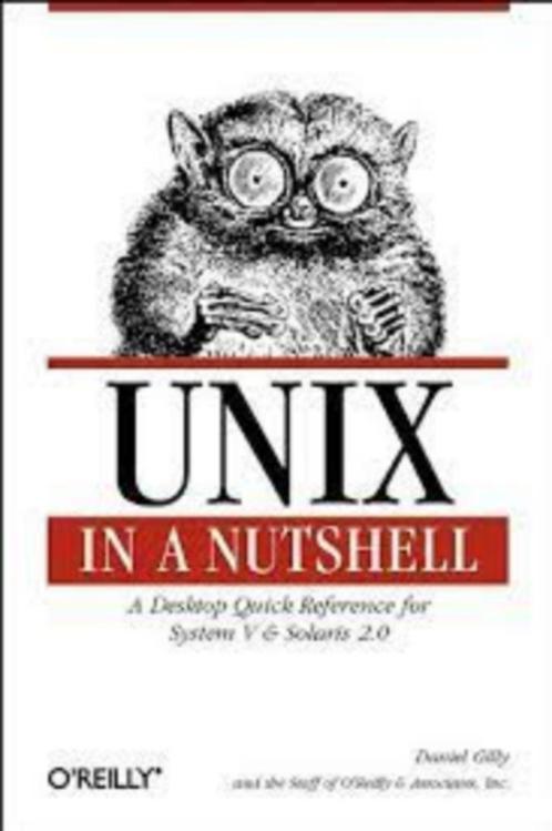 Unix in a Nutshell|Daniel Gilly,Tim O'Reilly 1565920015, Livres, Informatique & Ordinateur, Comme neuf, Système d'exploitation