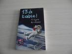 13 À TABLE !  2023      LA PLANÈTE ET MOI..., Comme neuf, Europe autre, Enlèvement ou Envoi, Divers auteurs.