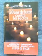 "20 ans de lutte contre les sectes" Janine Tavernier (2003), Livres, Enlèvement ou Envoi, Utilisé, Janine Tavernier, Autres sujets/thèmes