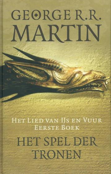 George Martin - Lied ijs en vuur -  1 - Het Spel der tronen beschikbaar voor biedingen