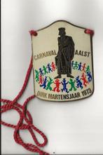 1973 aalst karnaval carnaval medaille dirk martensjaar, Postzegels en Munten, Ophalen of Verzenden