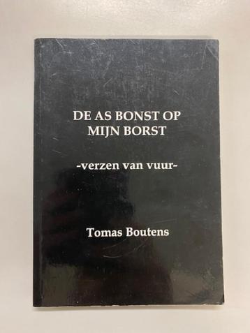Tomas Boutens - De as bonst op mijn borst - Verzen van vuur