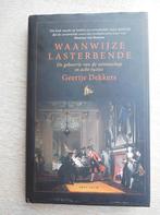 Waanwijze lasterbende, Enlèvement ou Envoi