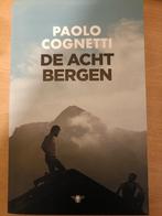 De acht bergen Paolo Cognetti, Ophalen of Verzenden, Zo goed als nieuw