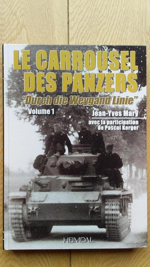 Le carroussel des Panzers - Volume 1 (Heimdal), Livres, Guerre & Militaire, Utilisé, Général, Deuxième Guerre mondiale, Enlèvement ou Envoi