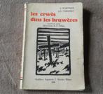 Les crwès dins les bruwères - Dialecte de Namur, Livres, Livres régionalistes & Romans régionalistes, Enlèvement ou Envoi