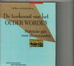 De toekomst van het ouder worden willem van stuijvenberg 160, Ophalen of Verzenden, Zo goed als nieuw