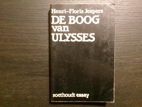 De boog van Ulysses   -Essays-   Henri-Floris Jespers, Boeken, Literatuur, Ophalen of Verzenden