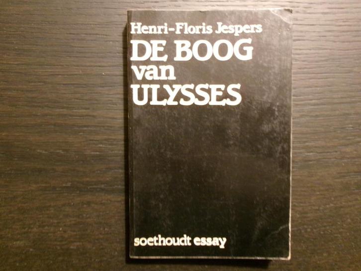 De boog van Ulysses -Essays- Henri-Floris Jespers  Getekend!, Boeken, Literatuur, Ophalen of Verzenden