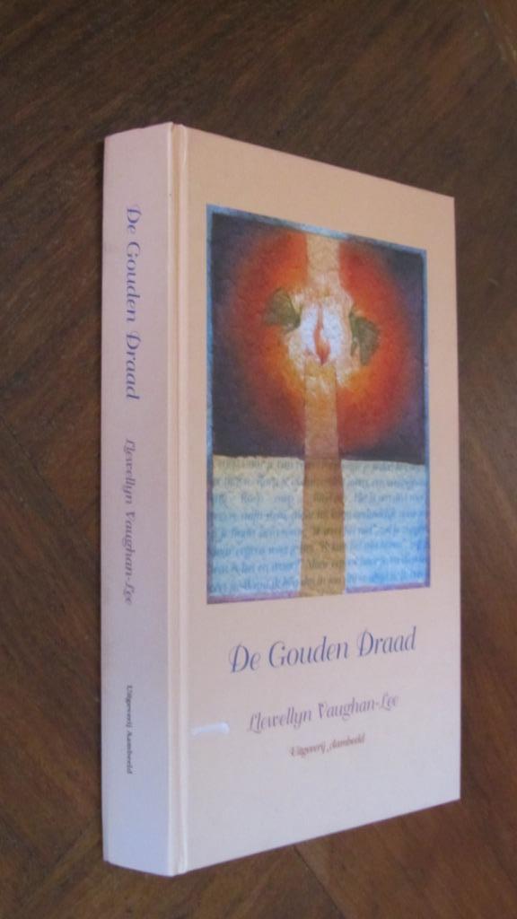 de gouden draad  Llewellyn Vaughan Lee, Boeken, Esoterie en Spiritualiteit, Zo goed als nieuw, Ophalen of Verzenden