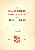 1 Livre - Ecole Moyenne des Filles - Péruwels - 1882-1957, Livres, Utilisé, Enlèvement ou Envoi