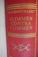 Vlimmen contra Vlimmen MR A. Roothaert, Boeken, Gelezen, MR A. Roothaert, Ophalen of Verzenden