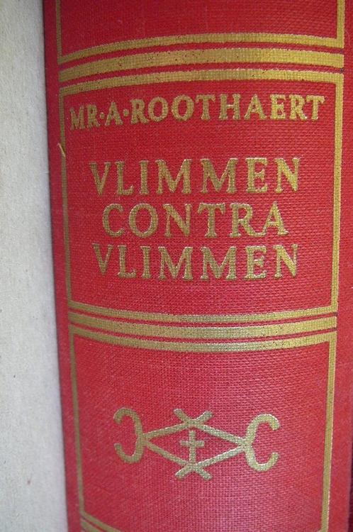 Vlimmen contra Vlimmen MR A. Roothaert, Livres, Romans, Utilisé, Enlèvement ou Envoi