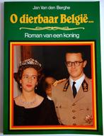 O dierbaar België: roman van een koning. Van den Berghe, Nieuw, Tijdschrift of Boek, Ophalen