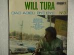 Will Tura - No 3 Ciao Adieu Bye Bye (1966), Ophalen of Verzenden