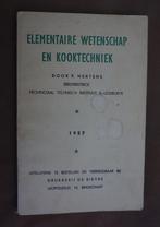 elementaire wetenschap en kooktechniek door p.Mertens, Ophalen of Verzenden, Zo goed als nieuw
