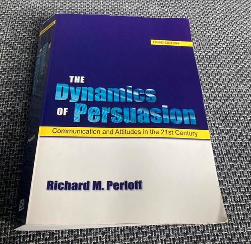 The Dynamics of Persuasion - Richard M. Perloff, Livres, Économie, Management & Marketing, Utilisé, Économie et Marketing, Enlèvement