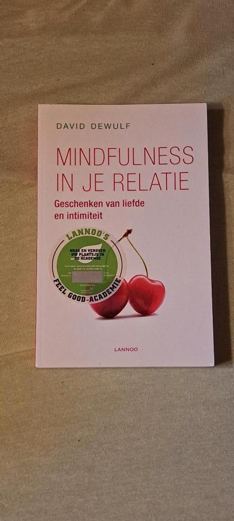 Mindfulness in je relatie, Boeken, Psychologie, Ophalen of Verzenden