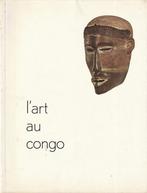 L' Art au Congo, Autres sujets/thèmes, Utilisé, Enlèvement ou Envoi, Collectif