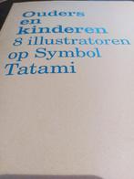 boek: Ouders en kinderen: 8 illustratoren op Symbol Tatami, Verzenden, Zo goed als nieuw, Schilder- en Tekenkunst