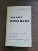 Louis Paul Boon Wapenbroeders eerste druk, Antiek en Kunst, Ophalen of Verzenden