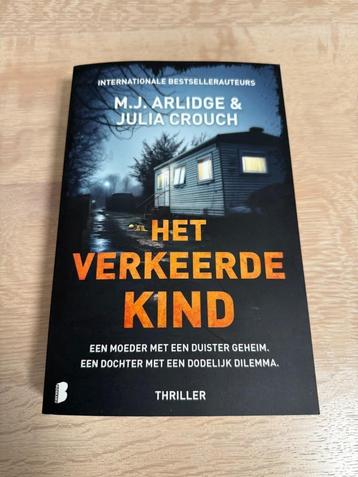 M.J. ARLIDGE en JULIA CROUCH / Het verkeerde kind / 2025 beschikbaar voor biedingen