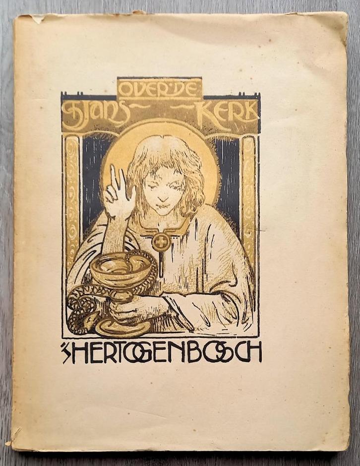 De St. Janskerk te ’s-Hertogenbosch 1929 Huib Luns Den Bosch, Antiek en Kunst, Antiek | Boeken en Manuscripten, Ophalen of Verzenden