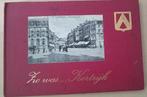 Zo was Kortrijk - 78 afbeeldingen 1890-1930, Boeken, Geschiedenis | Stad en Regio, Ophalen of Verzenden, Gelezen
