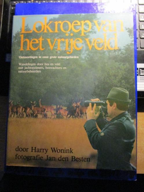 Lokroep van het vrije veld Harry Wonink, Boeken, Natuur, Zo goed als nieuw, Natuur algemeen, Ophalen of Verzenden