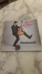 Hugo Matthysen ~ Dankuwel !, Ophalen of Verzenden