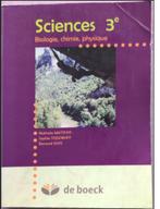 Sciences 3e – Biologie, Chimie, Physique Auteurs : Nathalie, Ophalen, ASO, Biologie, Zo goed als nieuw