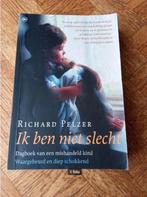 Richard Pelzer: Ik ben niet slecht - waargebeurd, Ophalen of Verzenden, Gelezen
