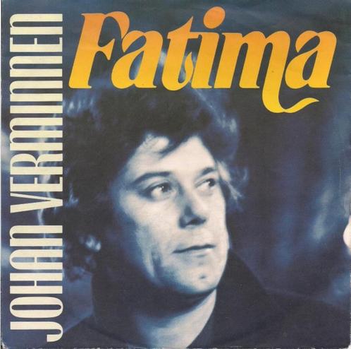 7"  Johan Verminnen ‎– Fatima, Cd's en Dvd's, Vinyl Singles, Zo goed als nieuw, Single, Nederlandstalig, 7 inch, Ophalen of Verzenden
