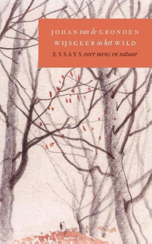 Te Koop Boek WIJSGEER IN HET WILD Johan van de Gronden, Boeken, Overige Boeken, Gelezen, Ophalen of Verzenden