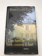 Marie-Claude Gay - Une famille bien comme il faut (très bon, Utilisé, Enlèvement ou Envoi