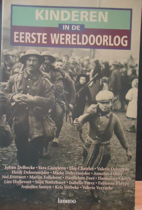 Kinderen in de Eerste Wereldoorlog, Livres, Guerre & Militaire, Enlèvement ou Envoi